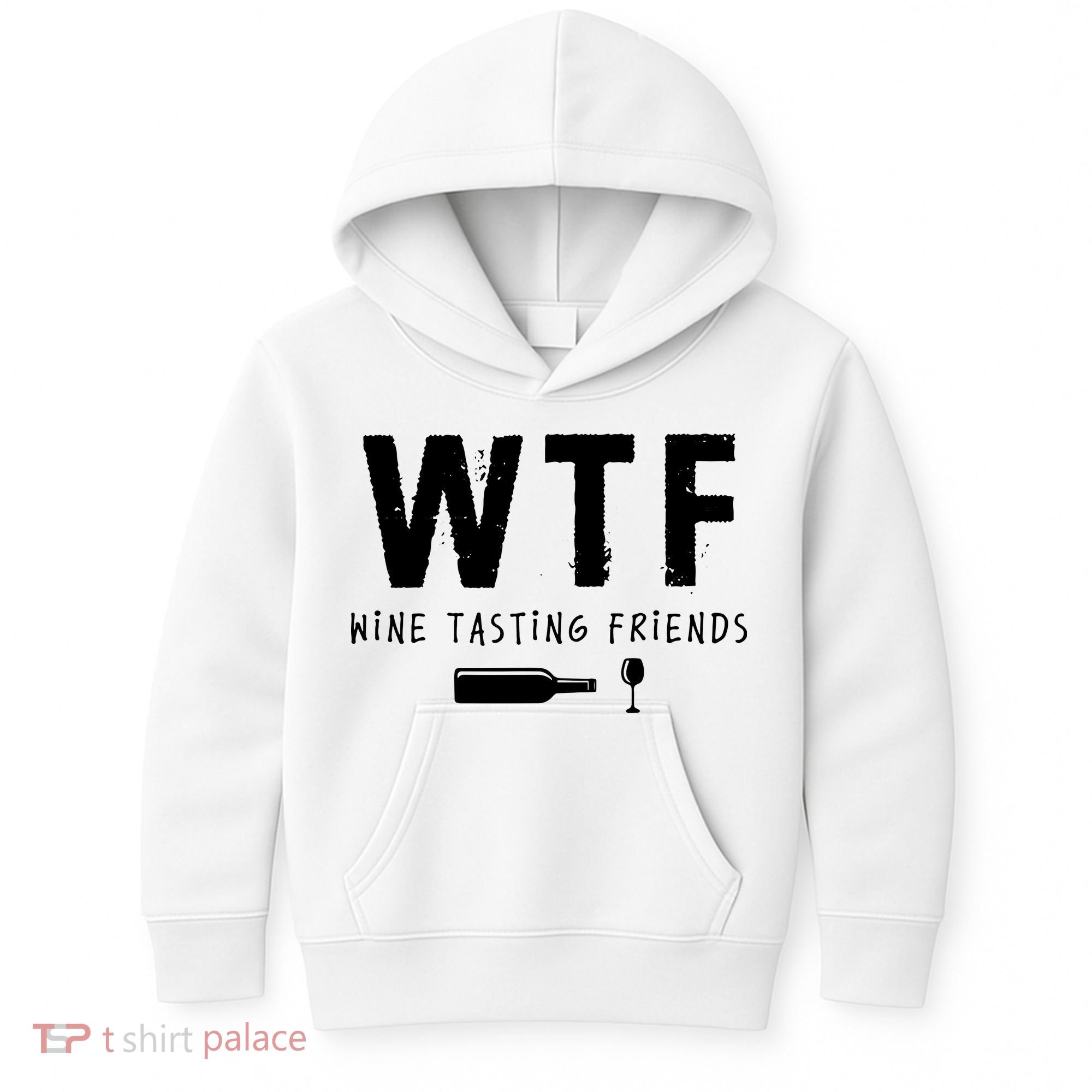 WTF Wine Tasting Friends Funny Wine Lovers Kids Hoodie