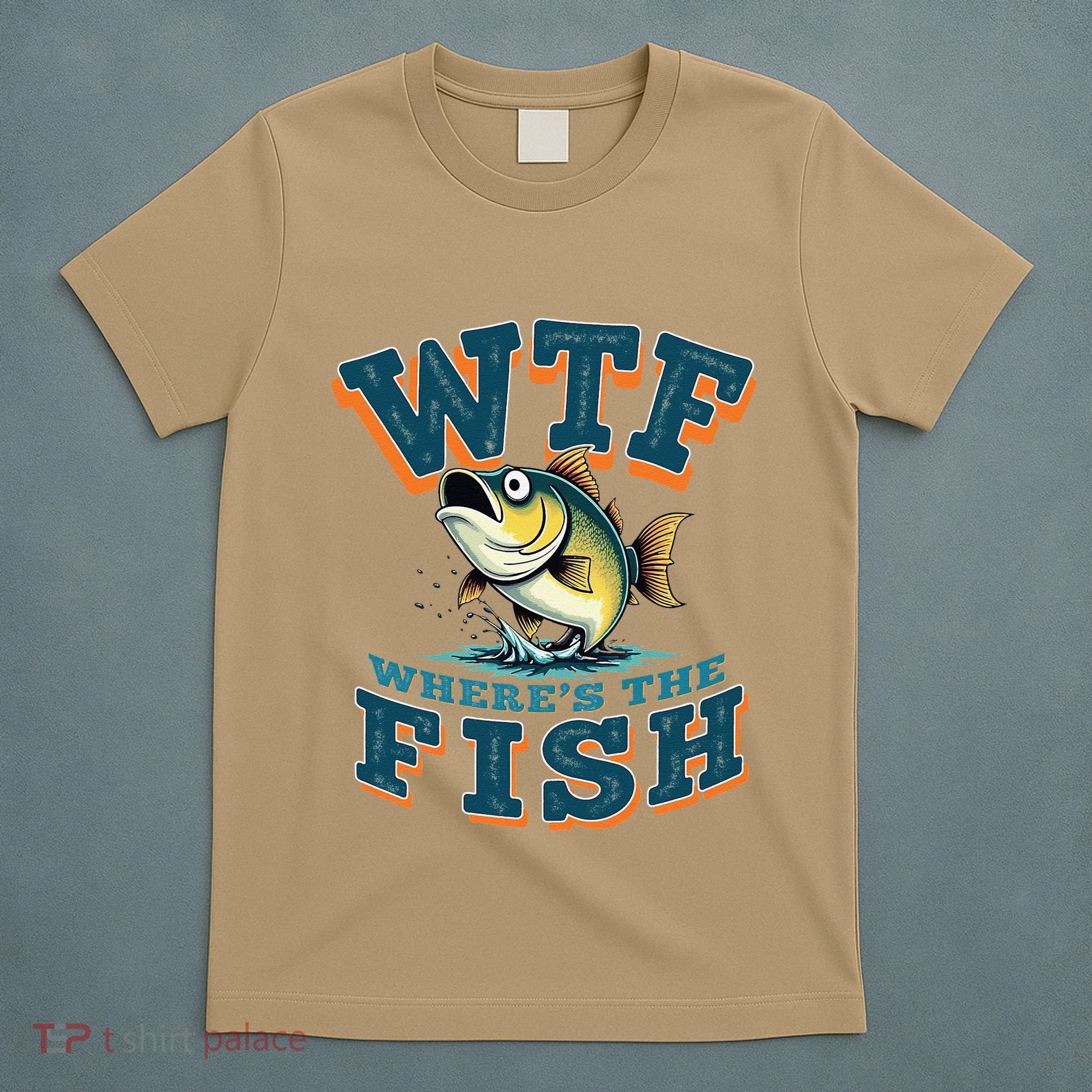 Wtf WhereS The Fish Funny Fishing Gifts Fathers Day T-Shirt