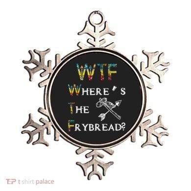 WTF Where's The Frybread Native American Ornament