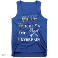WTF Where's The Frybread Native American Tank Top thumb 0