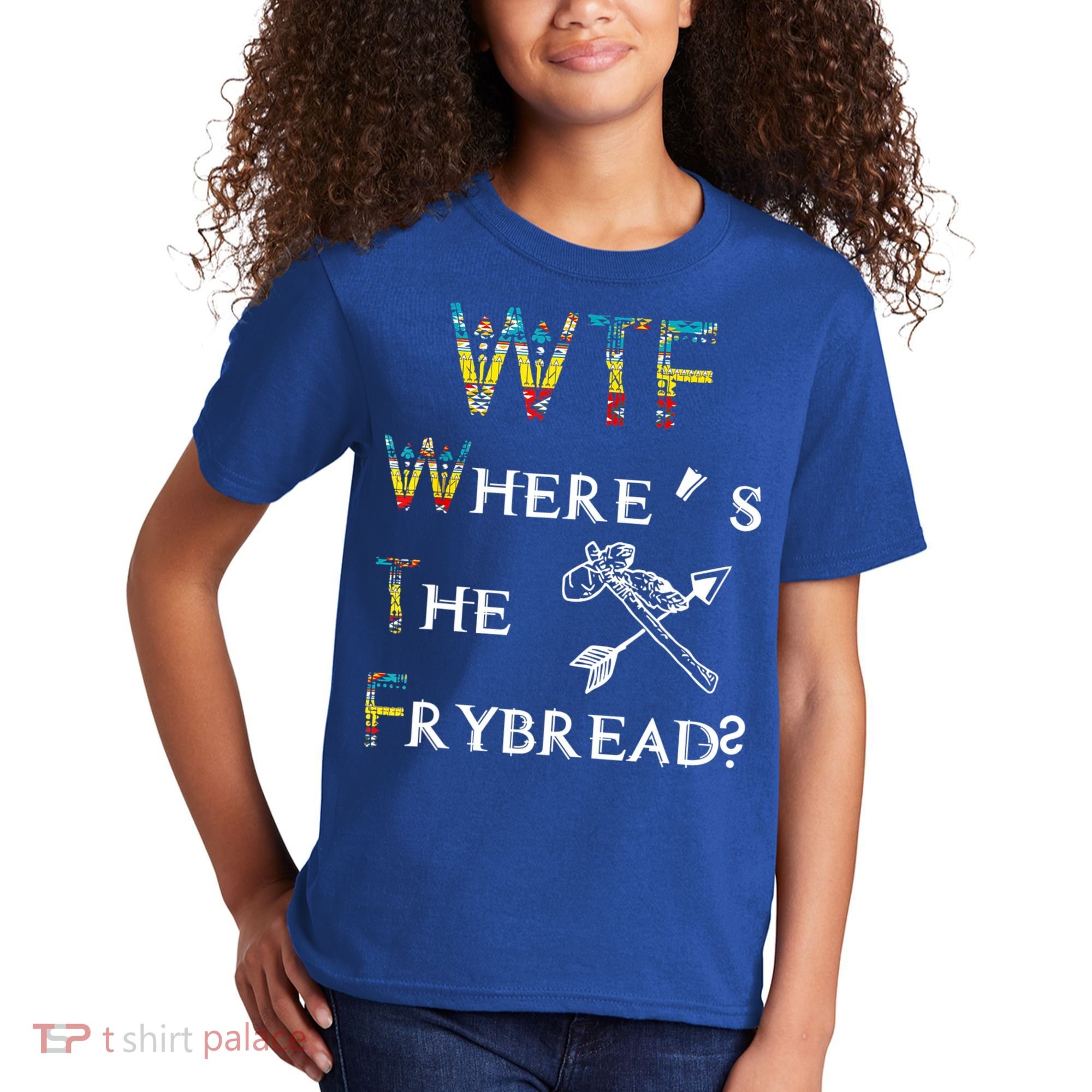 WTF Where's The Frybread Native American Kids T-Shirt