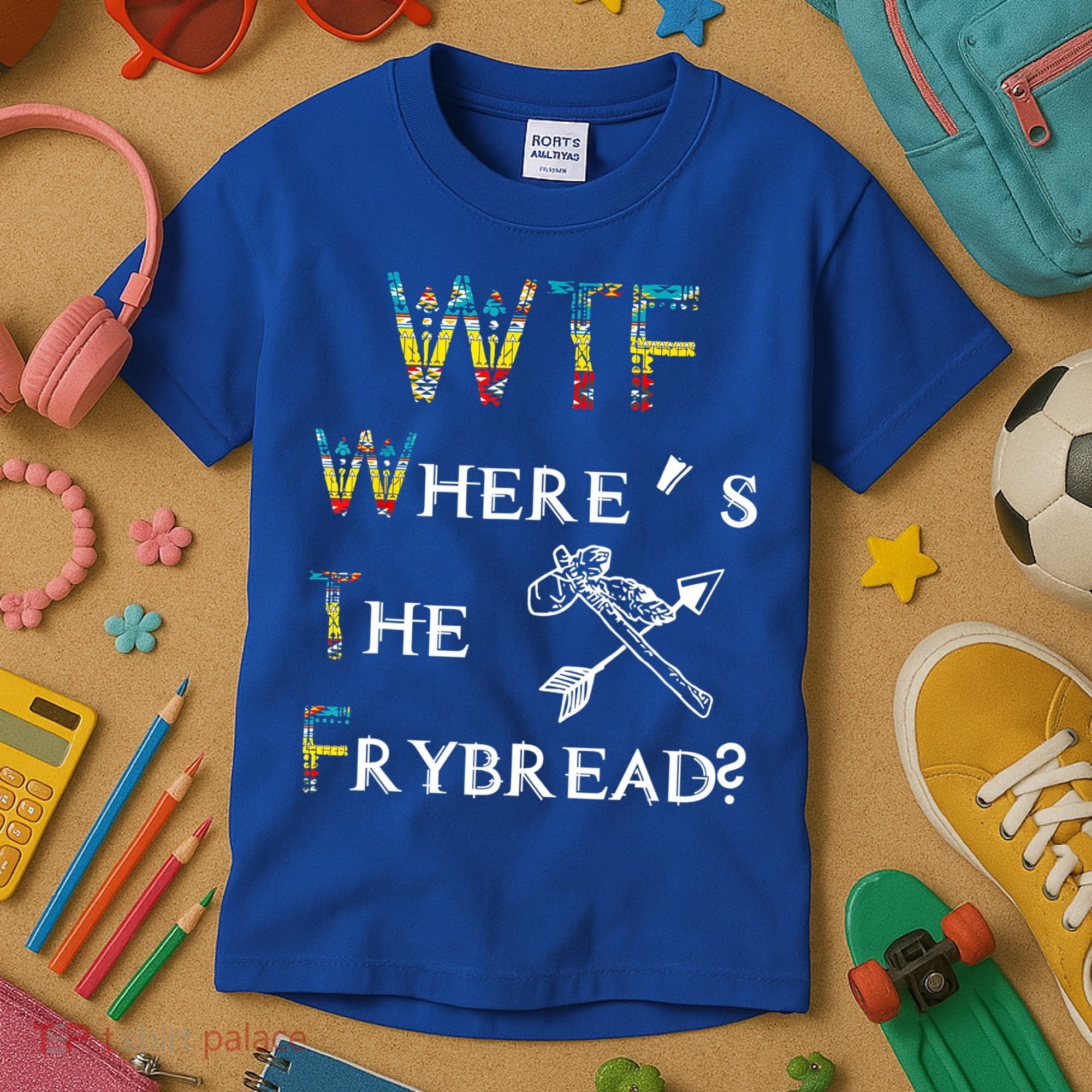 WTF Where's The Frybread Native American Kids T-Shirt