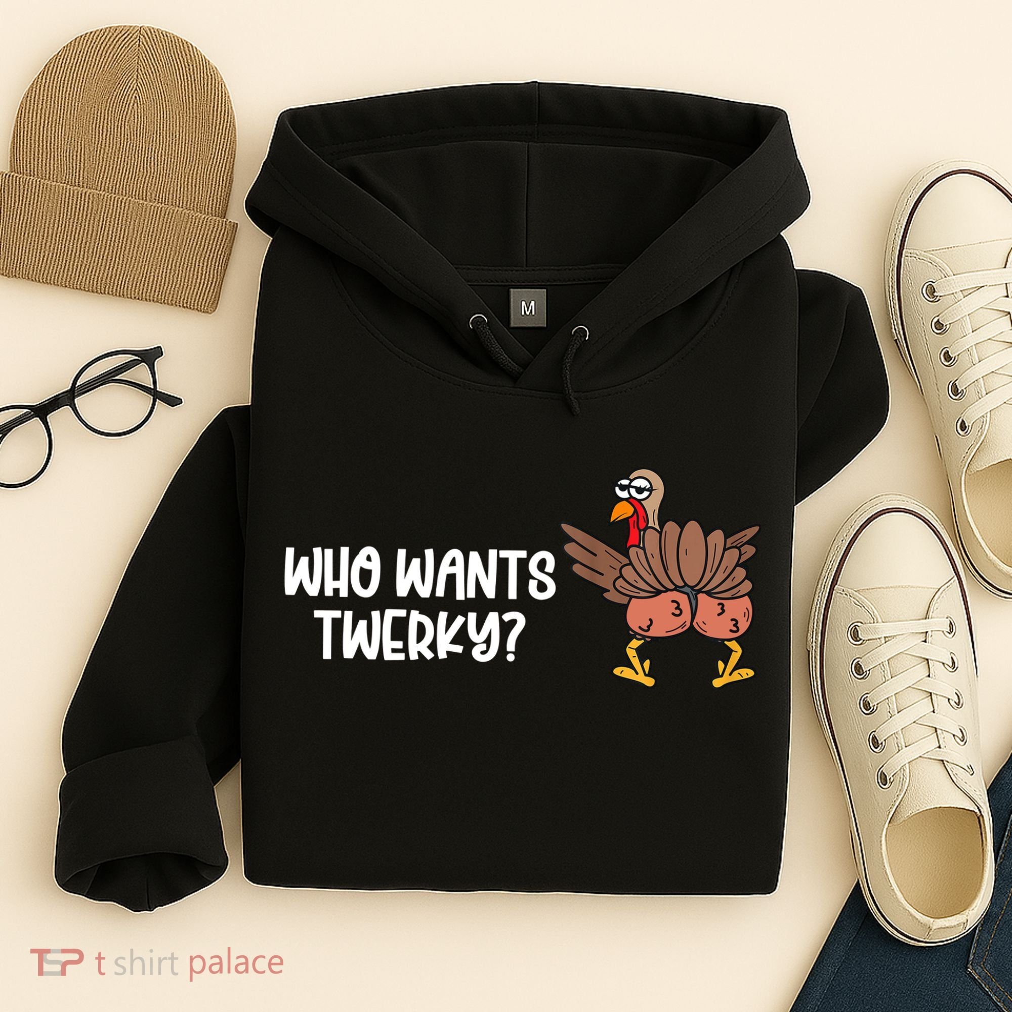 Who Wants Twerky Funny Thanksgiving Hoodie