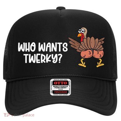 Who Wants Twerky Funny Thanksgiving Hat