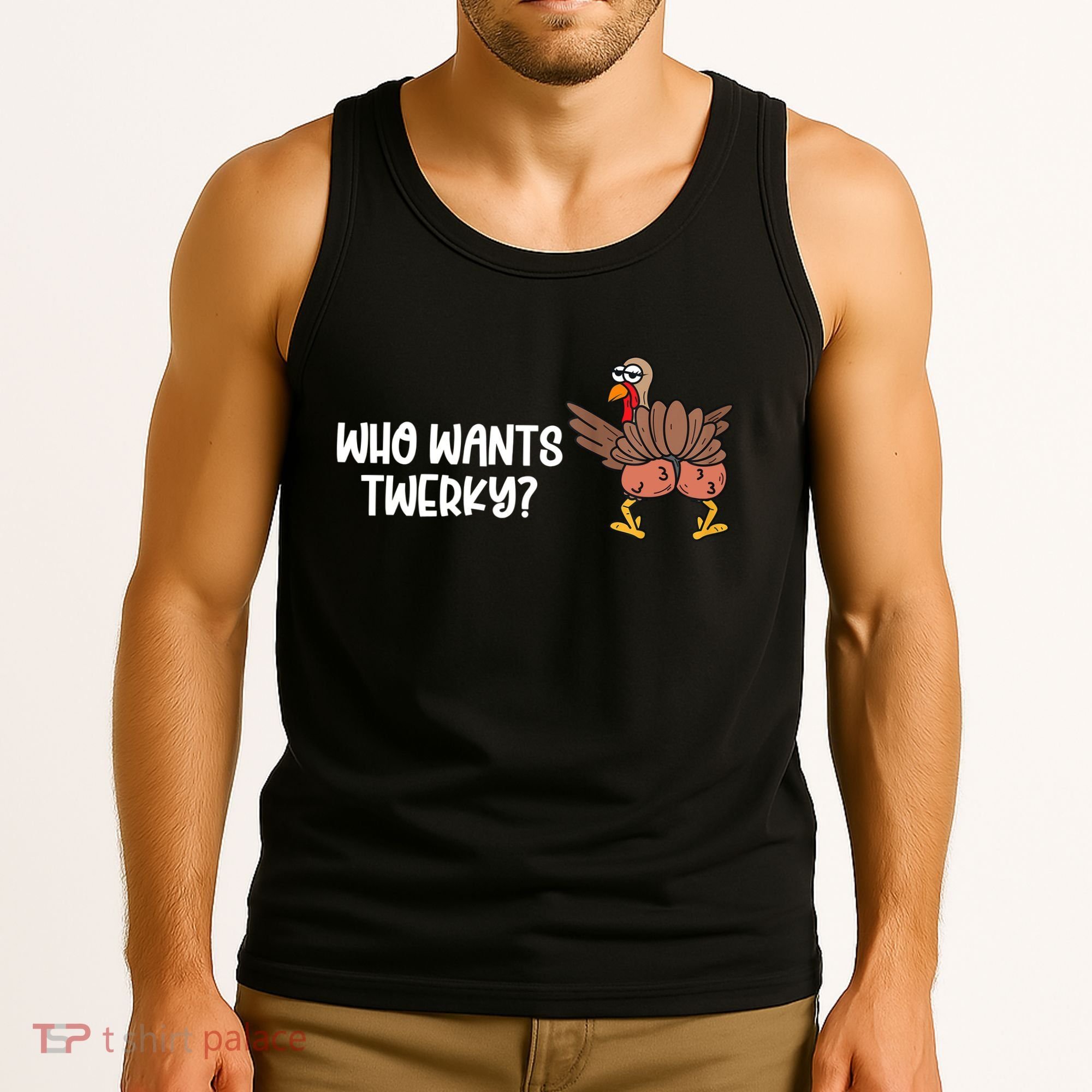 Who Wants Twerky Funny Thanksgiving Tank Top