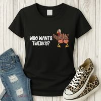 Who Wants Twerky Funny Thanksgiving Women's T-Shirt thumb 3
