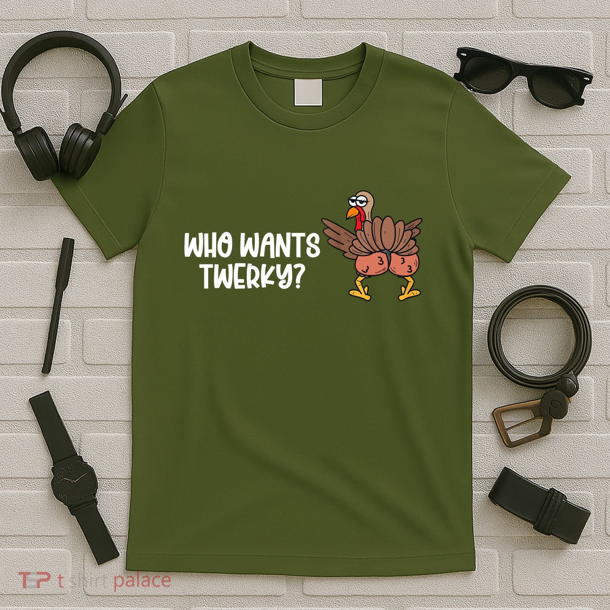 Who Wants Twerky Funny Thanksgiving T-Shirt