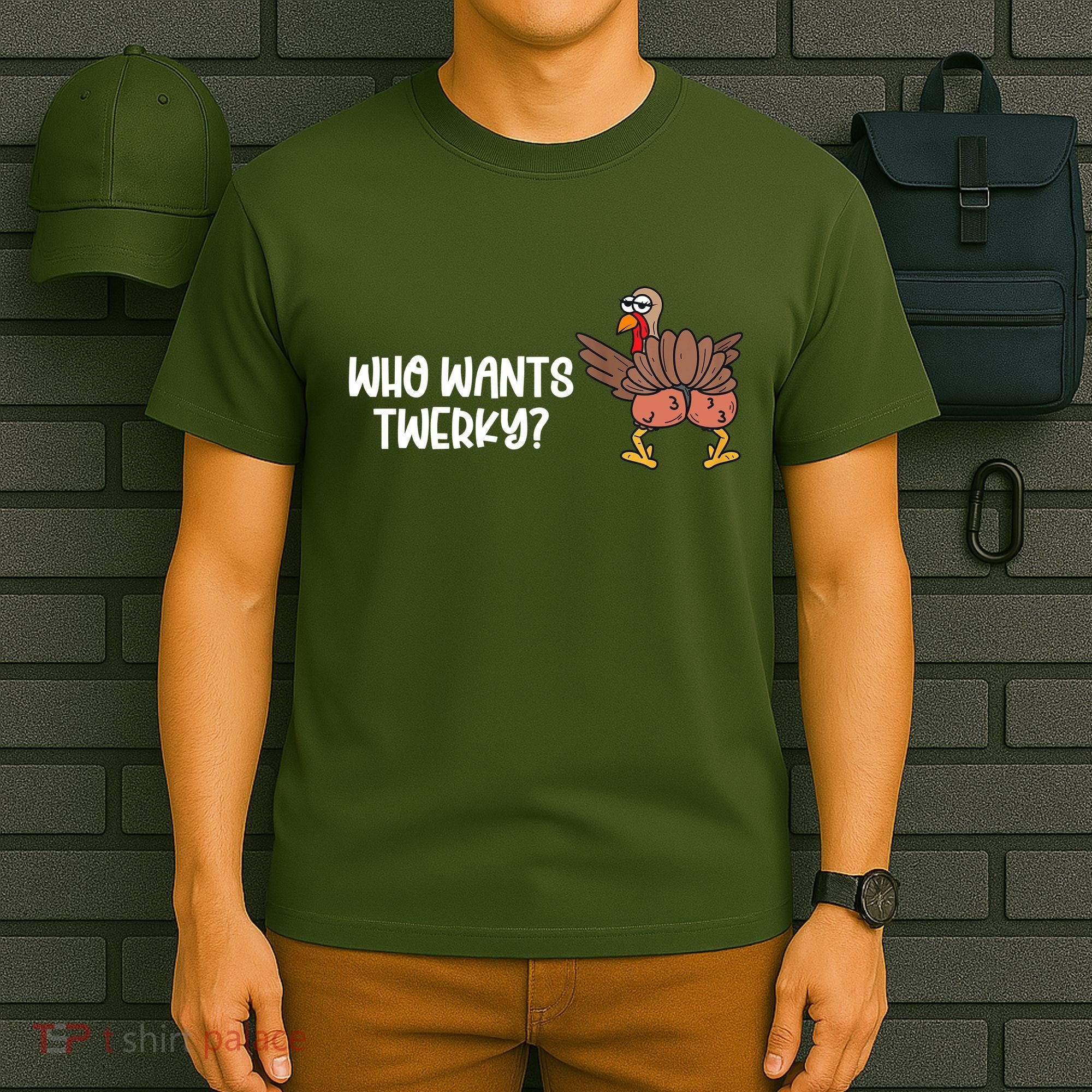 Who Wants Twerky Funny Thanksgiving T-Shirt