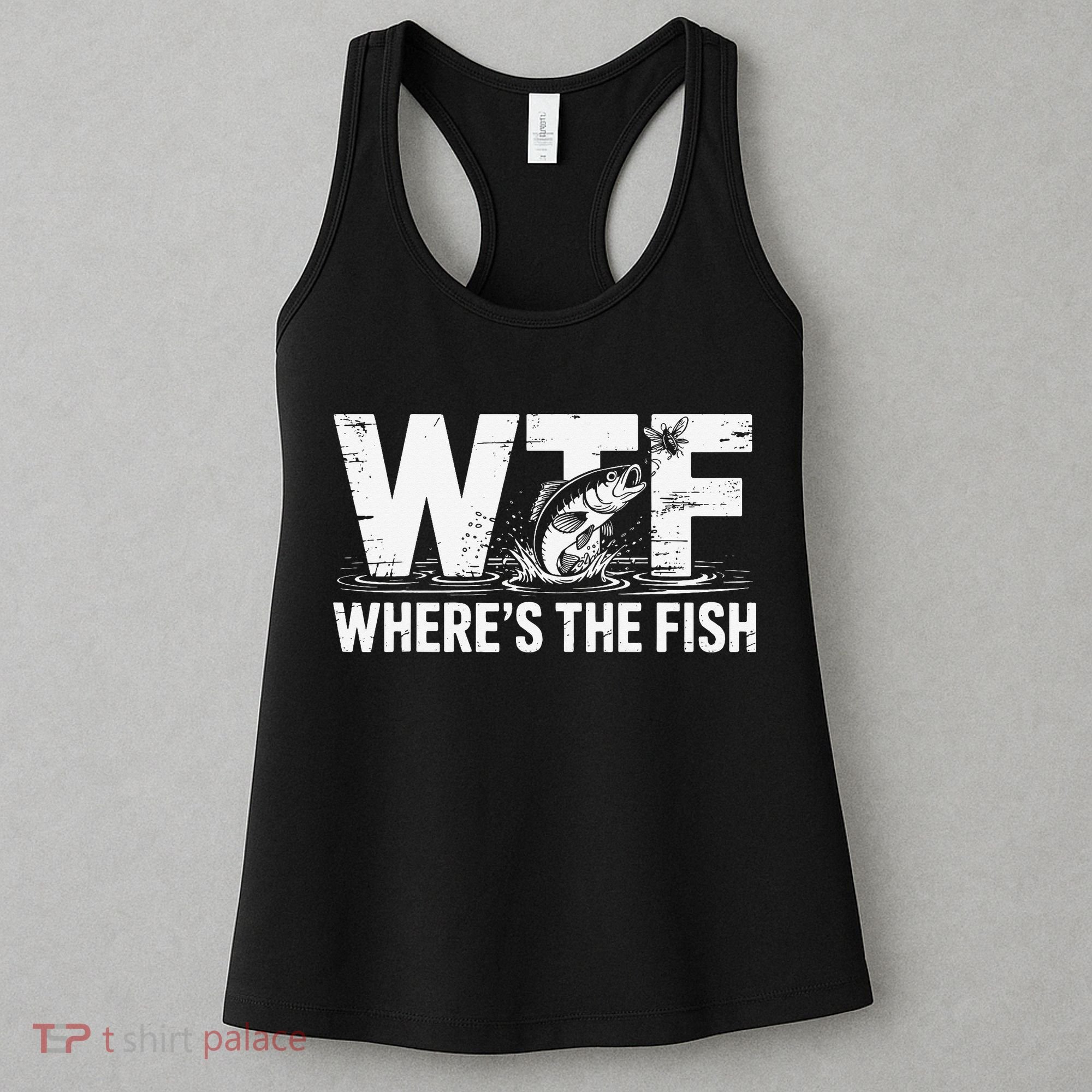 WTF Wheres The Fish Funny Fishing Humor Women's Tank Top