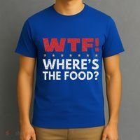 Wtf WhereS The Food T-Shirt thumb 3