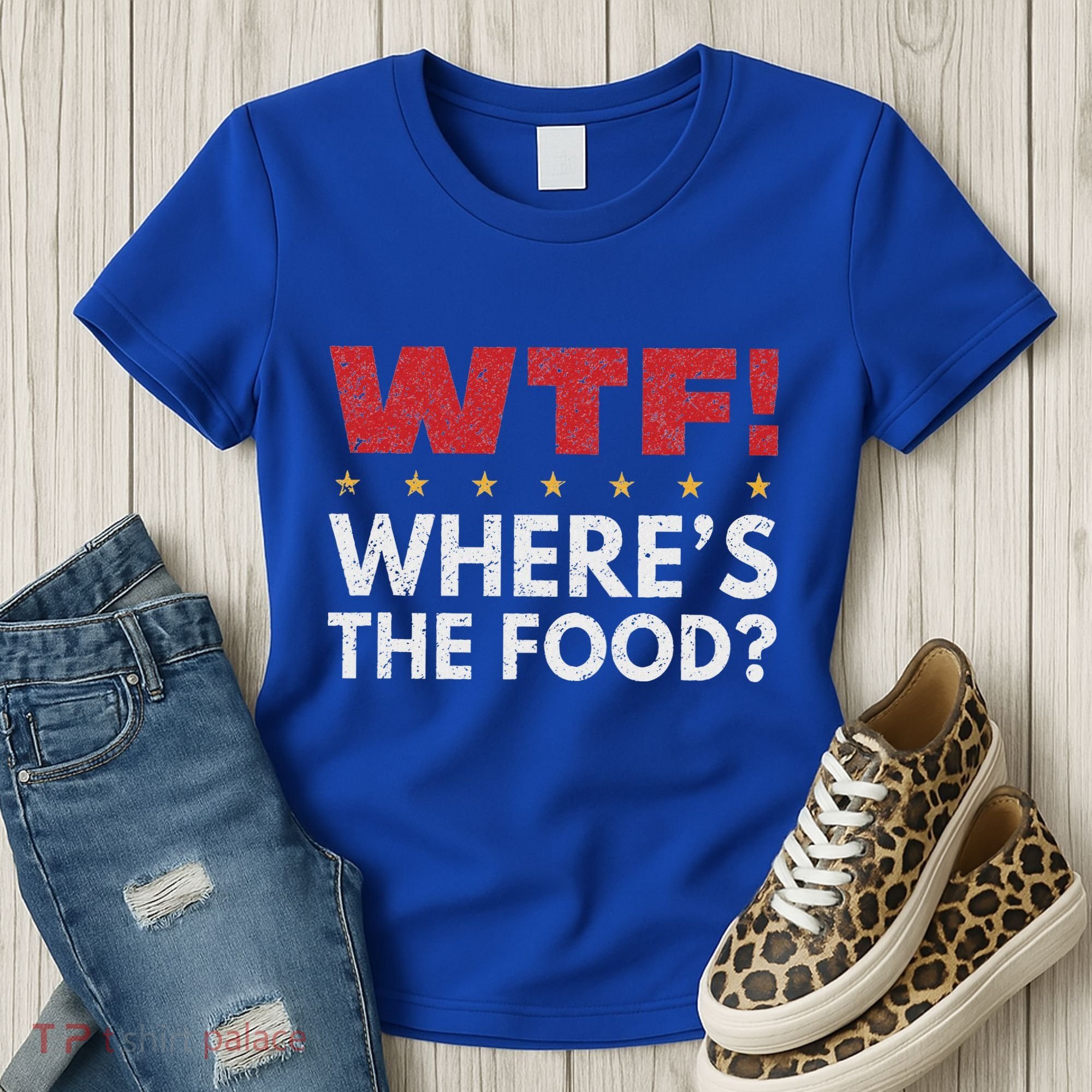 Wtf WhereS The Food Women's T-Shirt