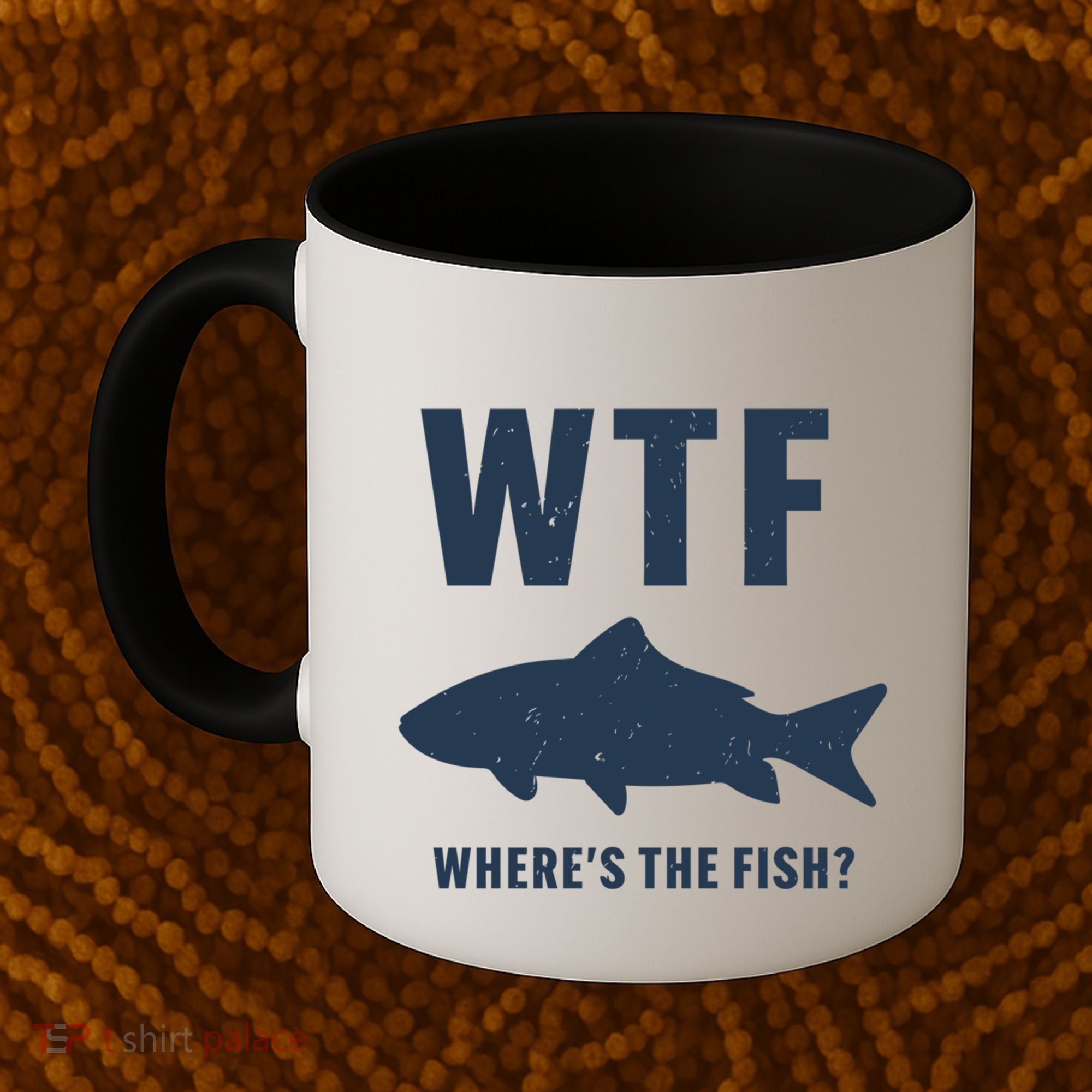 Wtf Wheres The Fish Funny Fishing Humor Meaningful Gift Coffee Mug