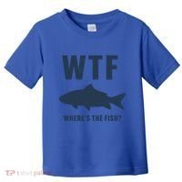 Wtf Wheres The Fish Funny Fishing Humor Meaningful Gift Toddler T-Shirt thumb 0