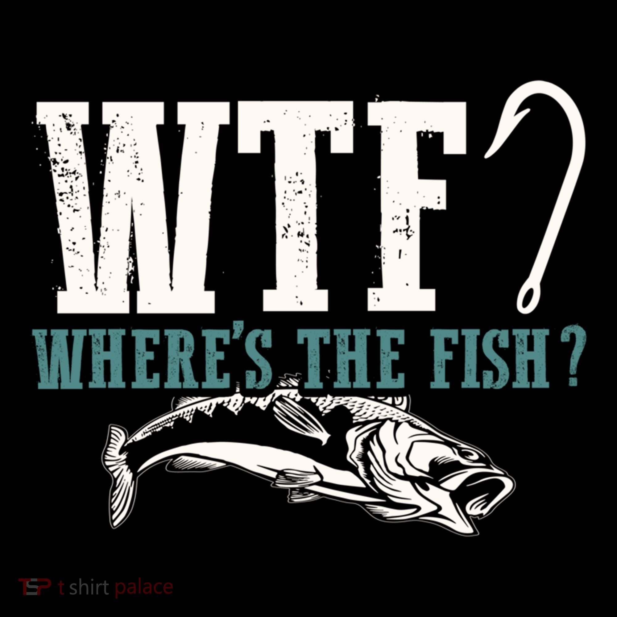 Wtf Wheres The Fish Fisher Gift Women's Hoodie