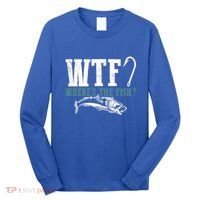 Wtf Wheres The Fish Fisher Gift Long Sleeve Shirt thumb 0