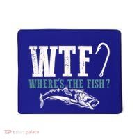 Wtf Wheres The Fish Fisher Gift Mousepad thumb 0