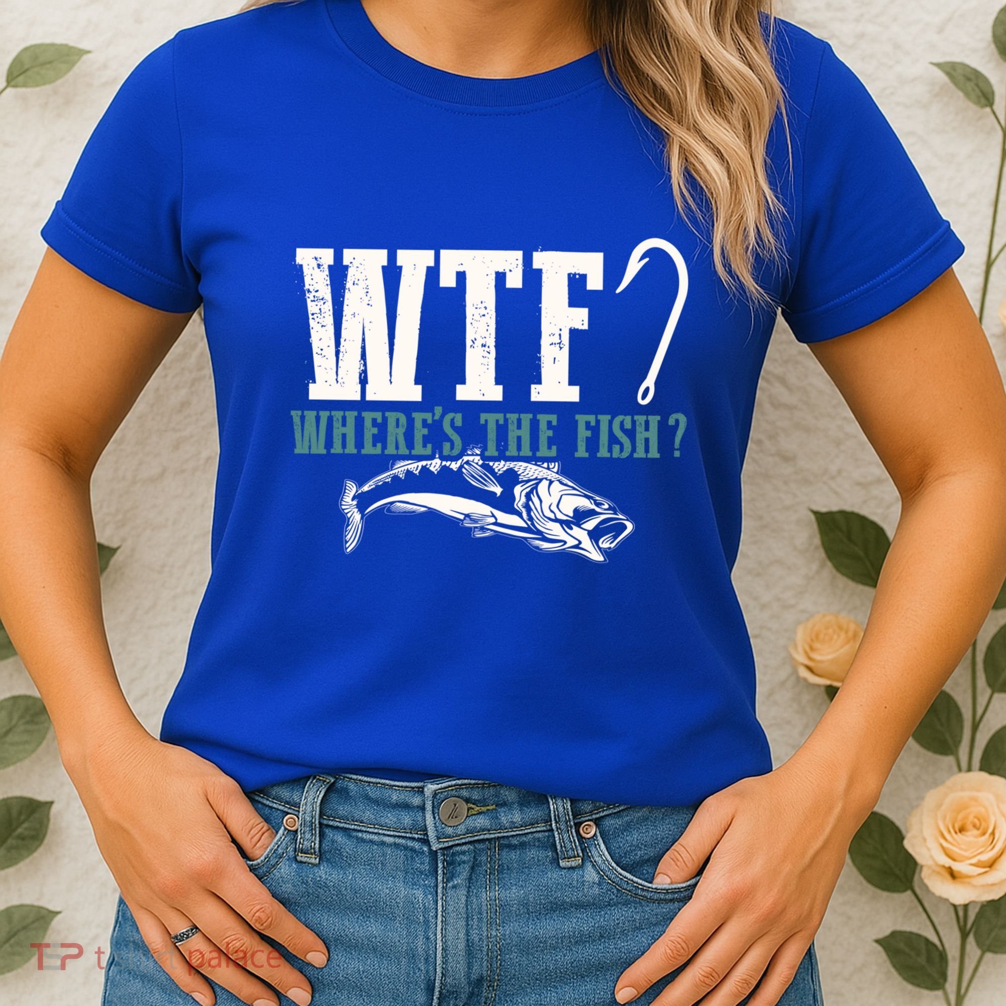Wtf Wheres The Fish Fisher Gift Women's T-Shirt