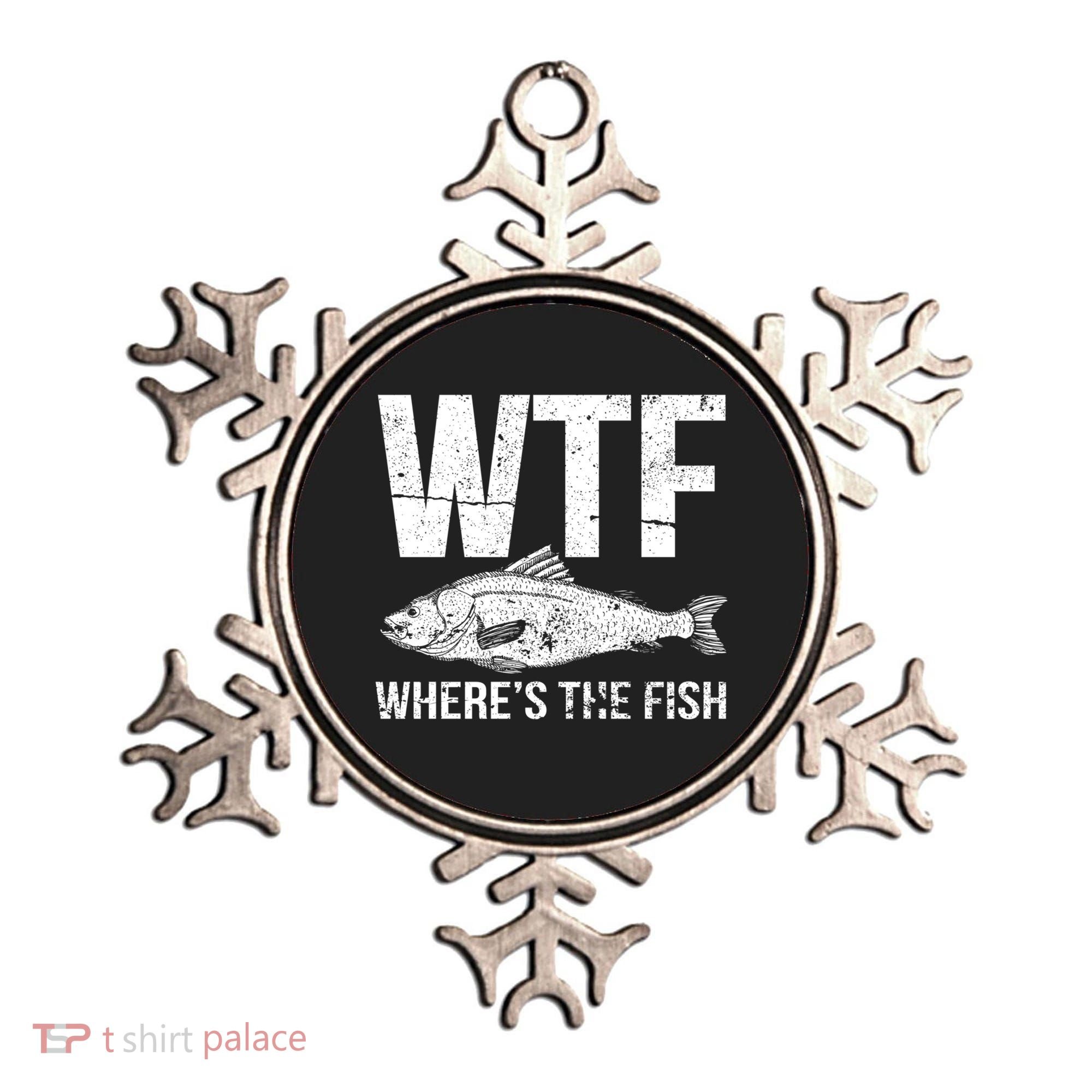 Wtf Wheres The Fish Funny Gift Ornament
