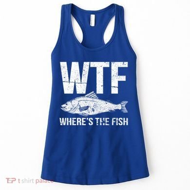 Wtf Wheres The Fish Funny Gift Women's Tank Top