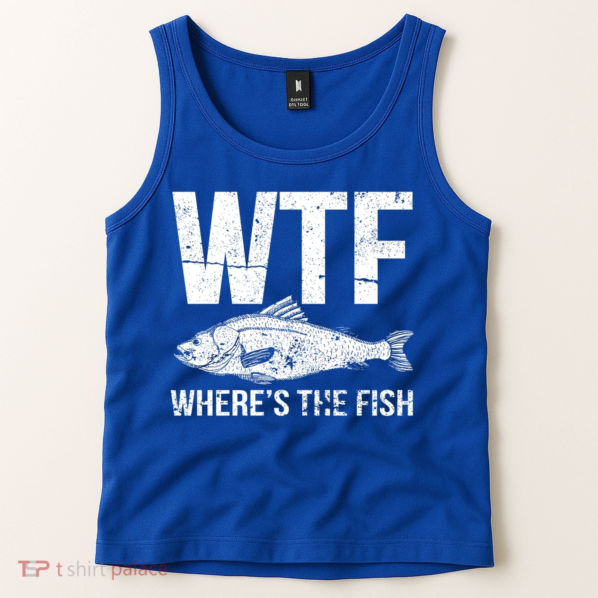 Wtf Wheres The Fish Funny Gift Tank Top