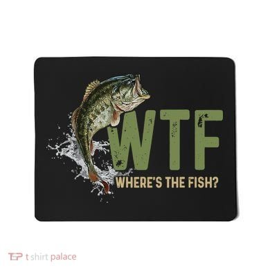Wtf WhereS The Fish Mousepad