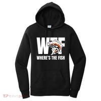 Wtf WhereS The Fish S Funny Fishing Funny Gift Fathers Day Cool Gift Women's Hoodie thumb 0