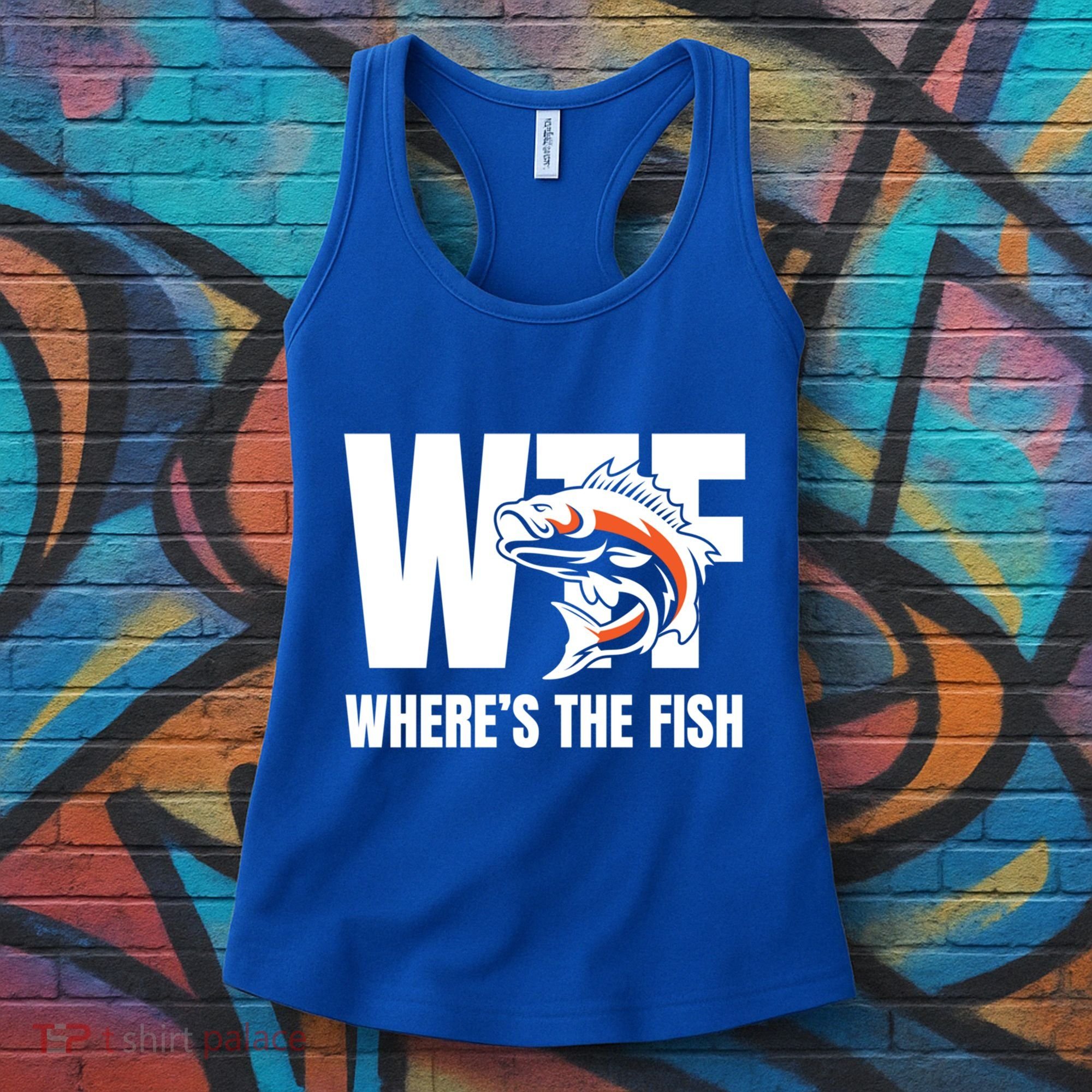 Wtf WhereS The Fish S Funny Fishing Funny Gift Fathers Day Cool Gift Women's Tank Top