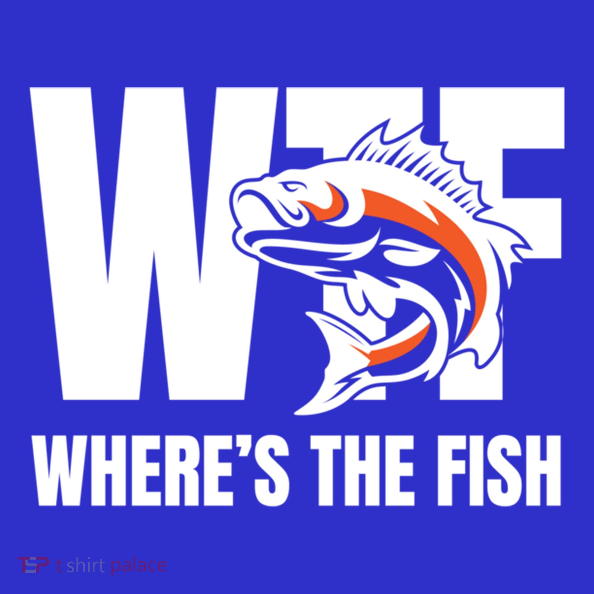 Wtf WhereS The Fish S Funny Fishing Funny Gift Fathers Day Cool Gift Women's Tank Top