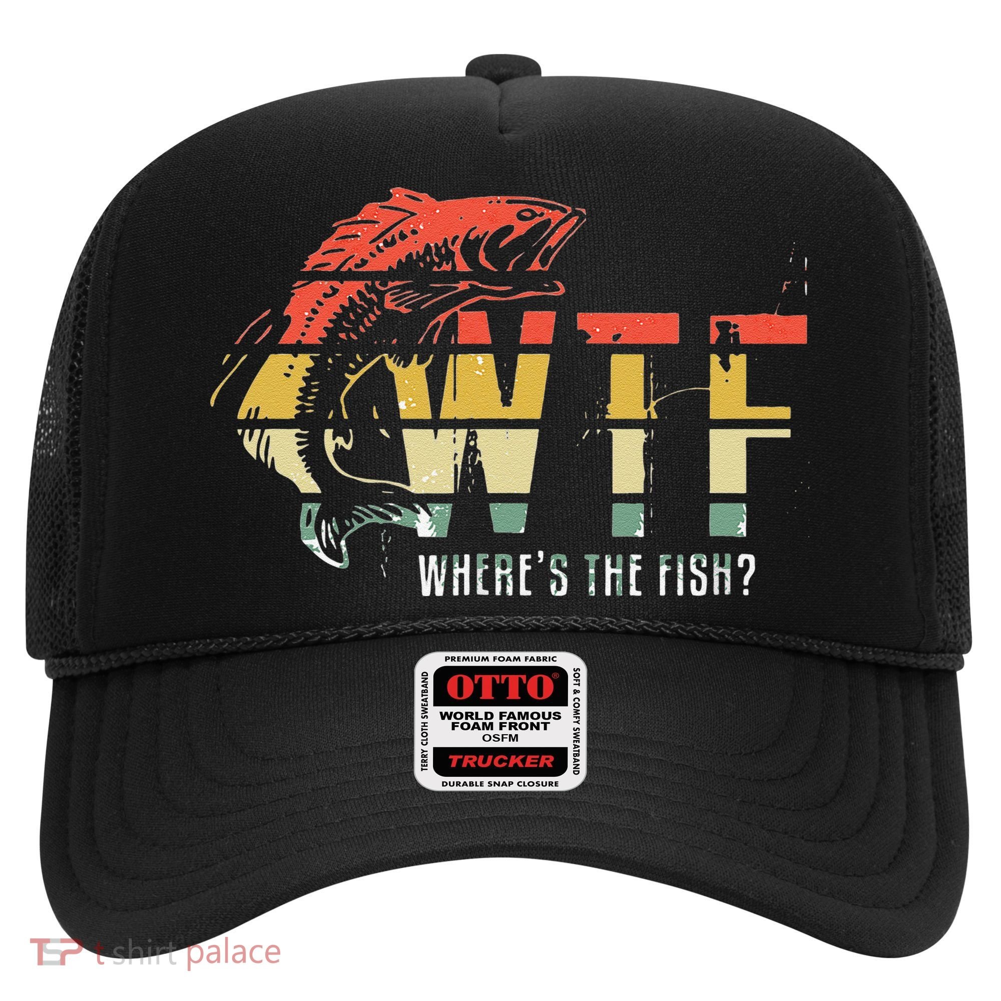 WTF Wheres The Fishs Funny Fishing Hat