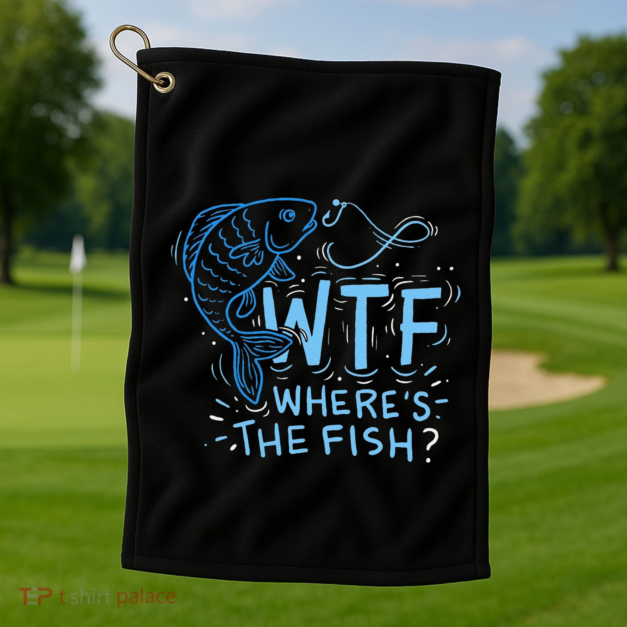 WTF Wheres The Fish Anglers Fisherman Hook Lake Golf Towel