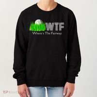 Wtf Where`s The Fairway Golf Cool Gift Women's Sweatshirt thumb 0
