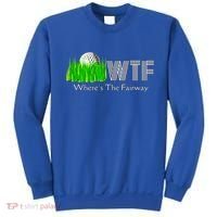 Wtf Where`s The Fairway Golf Cool Gift Sweatshirt thumb 0