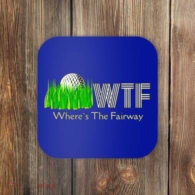 Wtf Where`s The Fairway Golf Cool Gift Coaster