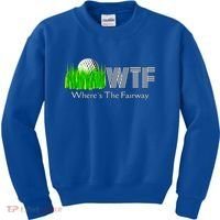 Wtf Where`s The Fairway Golf Cool Gift Kids Sweatshirt thumb 0