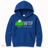 Wtf Where`s The Fairway Golf Cool Gift Kids Hoodie thumb 0