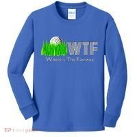 Wtf Where`s The Fairway Golf Cool Gift Kids Long Sleeve Shirt thumb 0