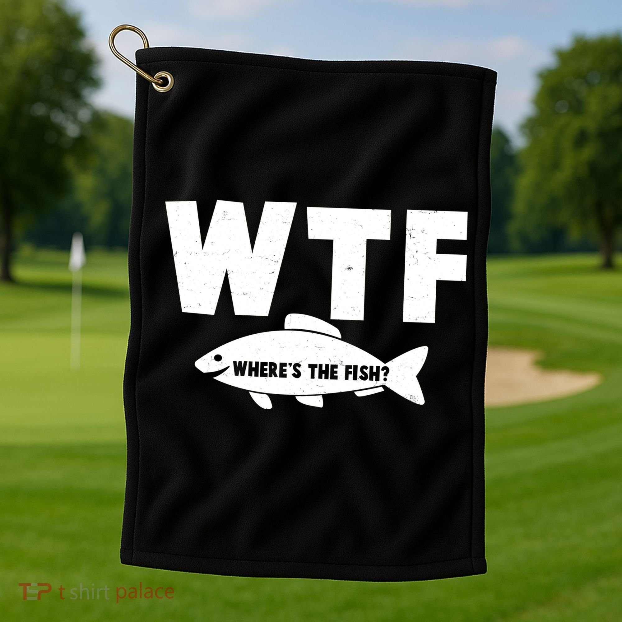 WTF Where's The Fish Fishing Fan Golf Towel