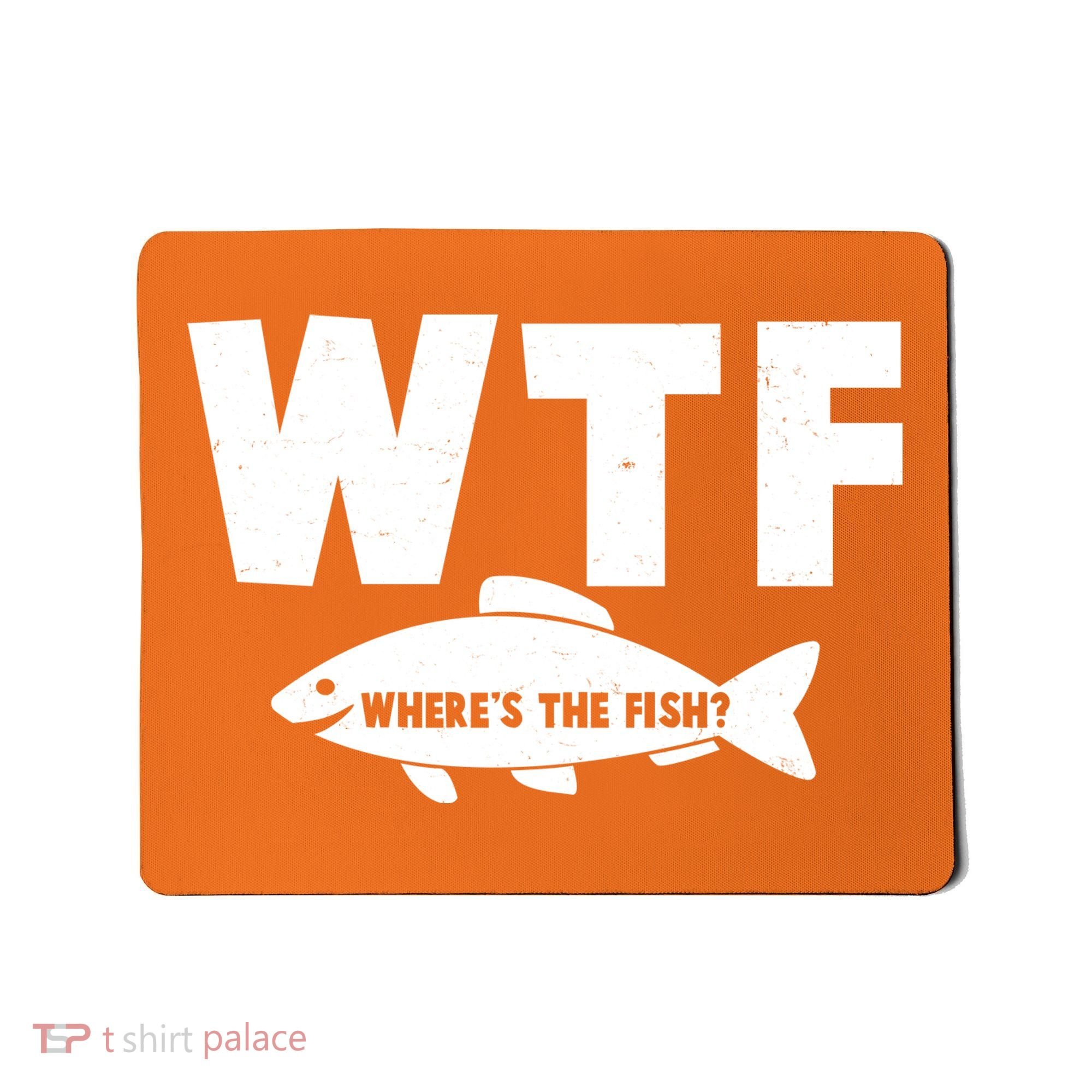 WTF Where's The Fish Fishing Fan Mousepad