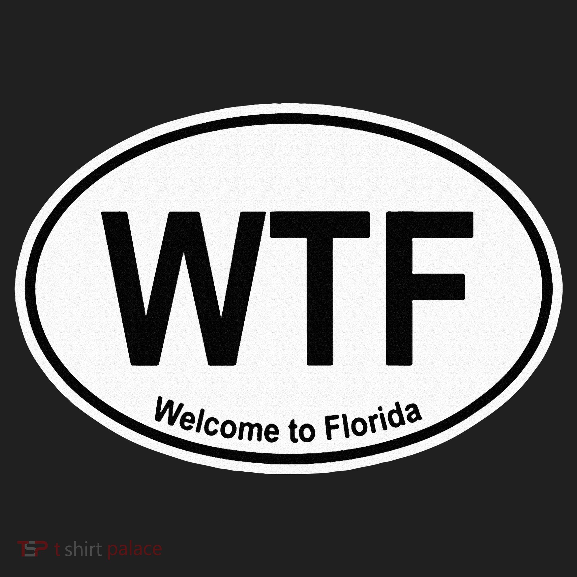 WTF Welcome To Florida Women's Sweatshirt