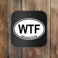 WTF Welcome To Florida Coaster thumb 0