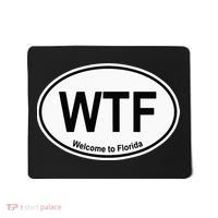 WTF Welcome To Florida Mousepad thumb 0