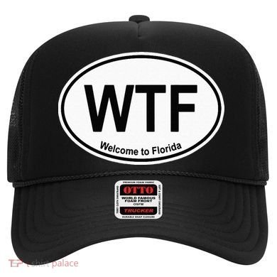WTF Welcome To Florida Hat