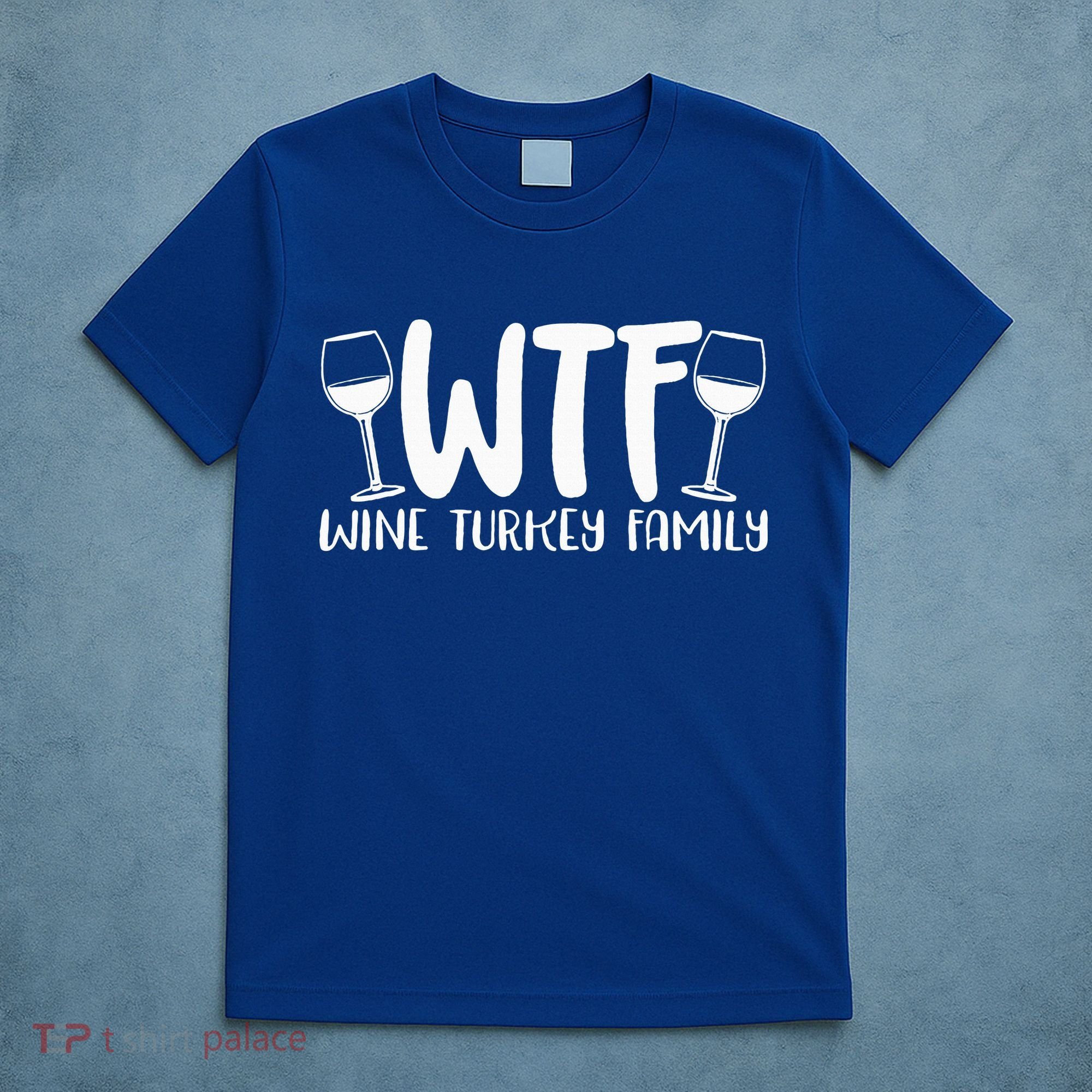 WTF Wine Turkey Family Funny Christmas Thanksgiving T-Shirt