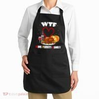 WTF Wine Turkey Family Thanksgiving Apron thumb 2