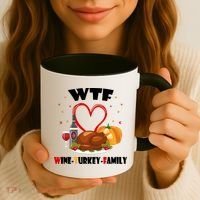 WTF Wine Turkey Family Thanksgiving Coffee Mug thumb 3