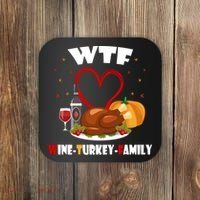WTF Wine Turkey Family Thanksgiving Coaster thumb 0