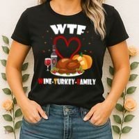 WTF Wine Turkey Family Thanksgiving Women's T-Shirt thumb 2