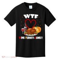 WTF Wine Turkey Family Thanksgiving Kids T-Shirt thumb 0