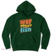 WTF Where's The Fish Funny Hoodie thumb 0
