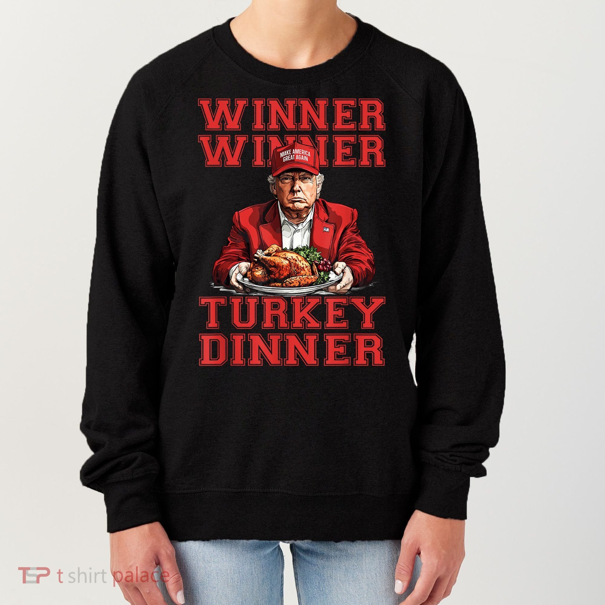 Winner Winner Turkey Dinner Donald Trump Usa Thanksgiving Women's Sweatshirt